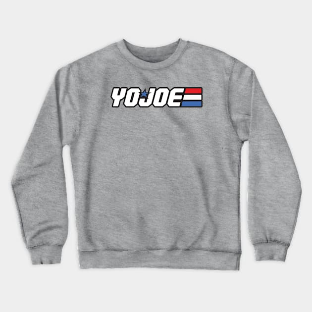 YO JOE Crewneck Sweatshirt by JP